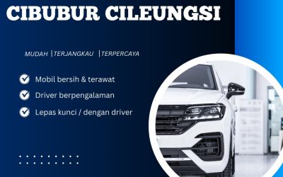 Sewa Mobil Cibubur – Cileungsi
